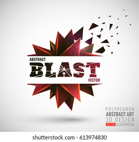 Vector illustration with the image of abstract stars, 3D polyhedron. Abstract explosion. Design element, abstract background for your project. Other variations and colors you can find in my portfolio.