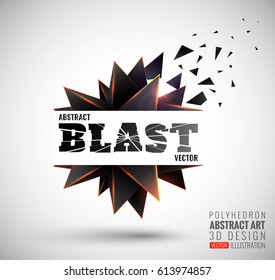 Vector illustration with the image of abstract stars, 3D polyhedron. Abstract explosion. Design element, abstract background for your project. Other variations and colors you can find in my portfolio.