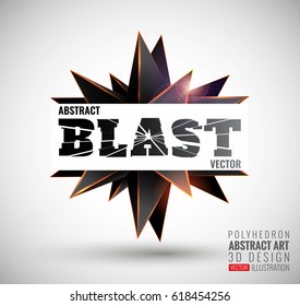 Vector illustration with the image of abstract stars, 3D polyhedron. Abstract explosion. Design element, abstract background for your project. Other variations and colors you can find in my portfolio.