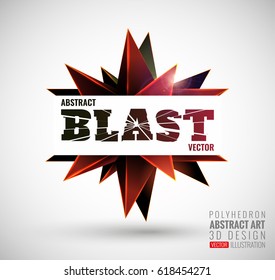Vector illustration with the image of abstract stars, 3D polyhedron. Abstract explosion. Design element, abstract background for your project. Other variations and colors you can find in my portfolio.