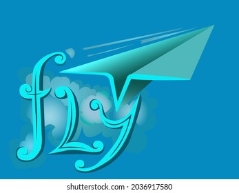 vector illustration with the image of a paper airplane and the inscription "fly" in light blue tones for prints on banners, clothing, postcards, as well as for the design of transport and postal logos