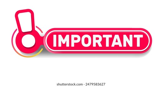 Ilustración vectorial Etiqueta importante. Atención, por favor. Signo de información, icono de información. Signo de aviso de atención importante. Anuncio De Web Moderno Con Signo De Exclamación. Anunciar el Anuncio de mensajes importante. 
