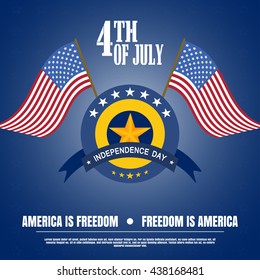 Vector illustration of Independence Day with badge, flags, stripe and star on a dark blue background. Vector illustration of Independence Day - America is freedom, happy celebration.
