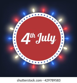 Vector illustration of Independence day card with rope lights, 50 stars and text sign on dark background. "4th July" card in red, white and blue colors. Fully editable eps 10 file for your projects.
