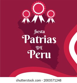 vector illustration of Independence Day of Peru with cockades, Peru map and national tri colored ribbon. can be used for greeting card, invitation card, poster, banner, web template and flyer