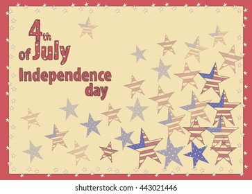Vector illustration for independence day of the USA. Pale background with stars illustration and forth of July lettering. Card for celebration.