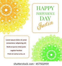 Vector illustration for the India Independence Day. Greeting card for celebration of India Independence Day with colorful yellow and green mandala background in color of National Indian Flag.