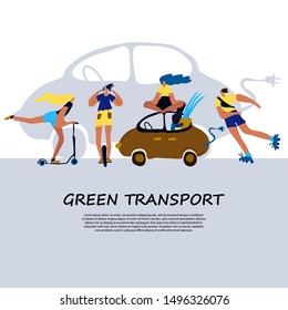 Vector illustration for information ecology banner, poster about eco friendly alternative transportation vehicles. Collection of people  on electric scooter,car, roller, monowheel.