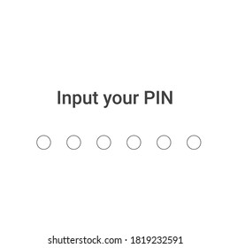 Vector Illustration Input Your Pin.