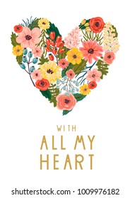 Vector illustration with the inscription With all my heart. Perfect for valentines day, birthday, save the date invitation, for the design of postcards, posters, stickers and so on.