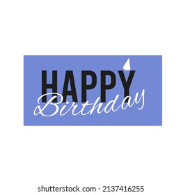 vector illustration with the inscription happy birhday on a blue background.