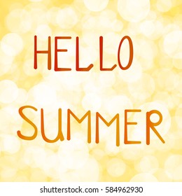 Vector illustration inscription hello summer on orange background bokeh.