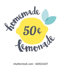 Vector illustration inscription "Homemade lemonade" with lemons and leaves. Calligraphy lettering. Price 50 cents