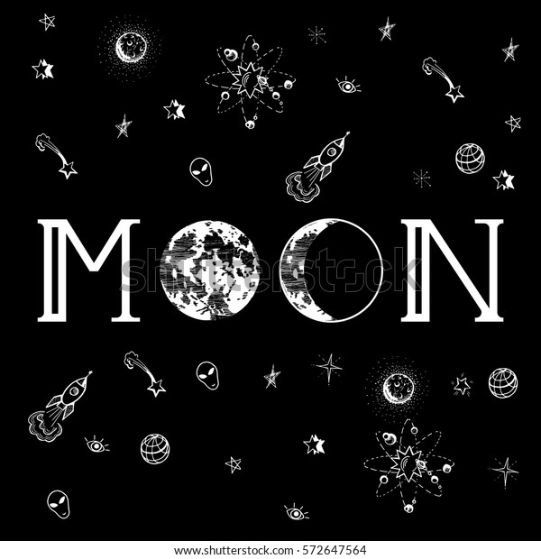 Vector illustration of\
inscription: Moon, with two moons in different phases on the place\
of O-s, surrounded with tiny space-related images in a doodle\
manner.