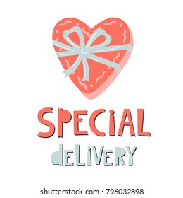 Vector illustration with the inscription Special delivery. Perfect for valentines day, birthday, save the date invitation, for the design of postcards, posters, stickers and so on.