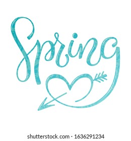 Vector illustration with inscription Spring, in hand writing style, lettering  with heart, with leaves and texture, for meeting spring, holidays, printing on fabric or paper, and digital