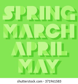 Vector illustration: inscription with spring month names made in pistachio colors with shadow on bright green background in material design style