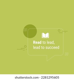 Vector illustration of an inspirational quote about the power of reading and leadership in achieving success.