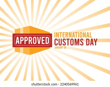 
Vector illustration of International Customs Day. January 26. Cardboard passed inspection and marked approved. Abstract background. Poster, banner, card, background. Eps 10.