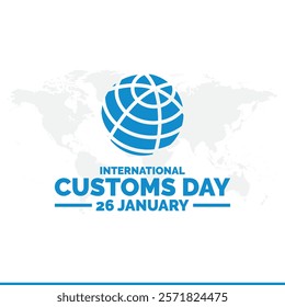 Vector illustration of International Customs Day 26 January, International Customs Day. 26 January. Holiday concept. Template for background, banner, card, poster. Vector EPS8