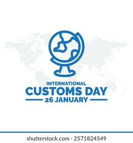 Vector illustration of International Customs Day 26 January, International Customs Day. 26 January. Holiday concept. Template for background, banner, card, poster. Vector EPS8