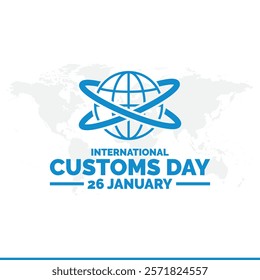 Vector illustration of International Customs Day 26 January, International Customs Day. 26 January. Holiday concept. Template for background, banner, card, poster. Vector EPS8