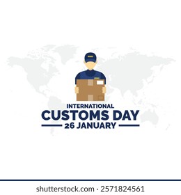 Vector illustration of International Customs Day 26 January, International Customs Day. 26 January. Holiday concept. Template for background, banner, card, poster. Vector EPS8