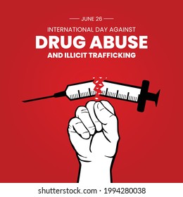 Vector Illustration of International Day against Drug Abuse and Illicit Trafficking. Observed on 26th JUNE. A hand trying to break a drug syringe.