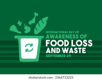 Vector Illustration of International Day of Awareness of Food Loss and Waste. September 29. Poster, banner, card, background. Eps 10.