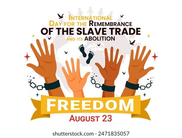 Vector illustration for International Day of the Remembrance of the Slave Trade and its Abolition, Featuring a Handcuff and a Dove in the Background