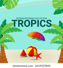Vector illustration of International Day of the Tropics social media template