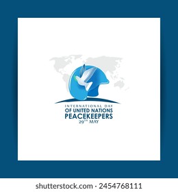 Vector illustration of International Day of United Nations Peacekeepers social media feed template