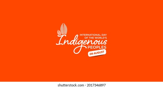 Vector illustration of International Day of the World's Indigenous Peoples held every August 9th, suitable for backgrounds, banners and posters.