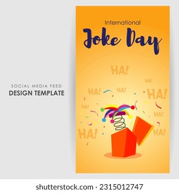 Vector illustration of International Joke Day social media story feed mockup template