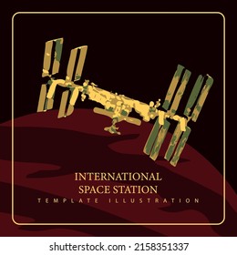 Vector illustration of the international space station on the background of planet and space. Modern technology galaxy design template with text.