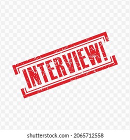 Vector illustration of interview red grunge stamp, isolated in transparent background(png).