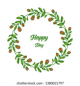 Vector illustration invitation card happy day for round leaf wreath frame