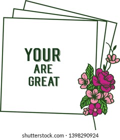 Vector illustration invitation card your are great with style colorful flower frame