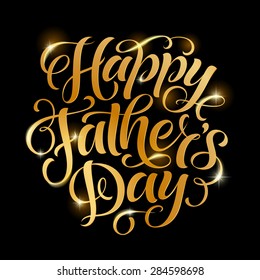 Vector illustration for invitation, congratulation or greeting cards. Happy Father's Day calligraphic poster, typography design, hand drawn lettering