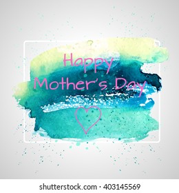 Vector illustration for invitation, congratulation or greeting cards. Happy Mother's Day calligraphic poster.