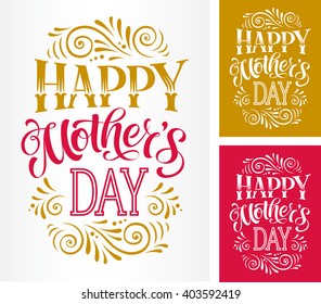 Vector illustration for invitation, congratulation or greeting cards. Happy Mother's Day calligraphic set of poster, typography design, holidays hand drawn lettering
