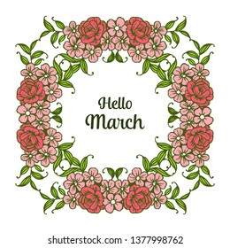 Vector illustration of invitation hello march with various design flower frame