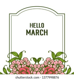 Vector illustration of invitation hello march with various design flower frame