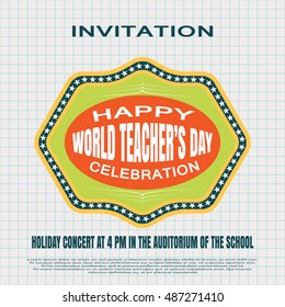 Vector illustration of invitation to the World teacher's day on the checkered background.