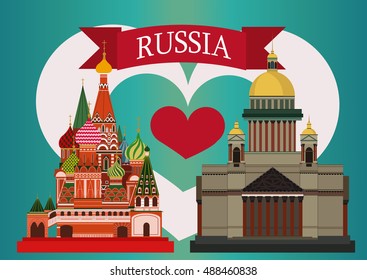 Vector illustration of Isaac's Cathedral and St. Basil's Cathedral. With simple text "Russia".Blue background with 
heart coloured like a Russian flag.Flat Design.
