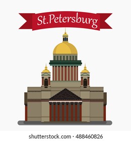 Vector illustration of Isaac's Cathedral.Isolated. With simple text "St.Petersburg".Flat Design.