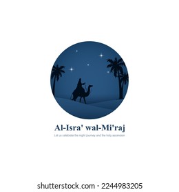 Vector illustration for Islamic day Al-Isra' wal-Mi'raj means the two parts of a Night Journey.