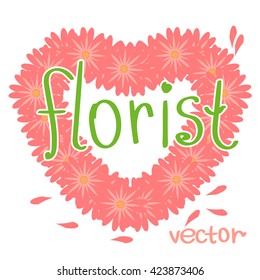 Vector illustration isolated. Private designer flowers.Floral wreath and the text of the florist.