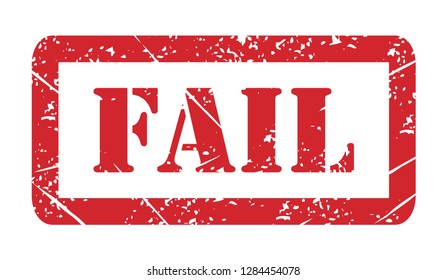 Vector illustration isolated of the word Fail in red ink stamp .