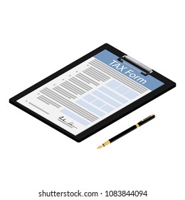 Vector illustration isometric black clipboard with tax form and fountain pen icon isolated on white background. Federal income tax form. Tax return